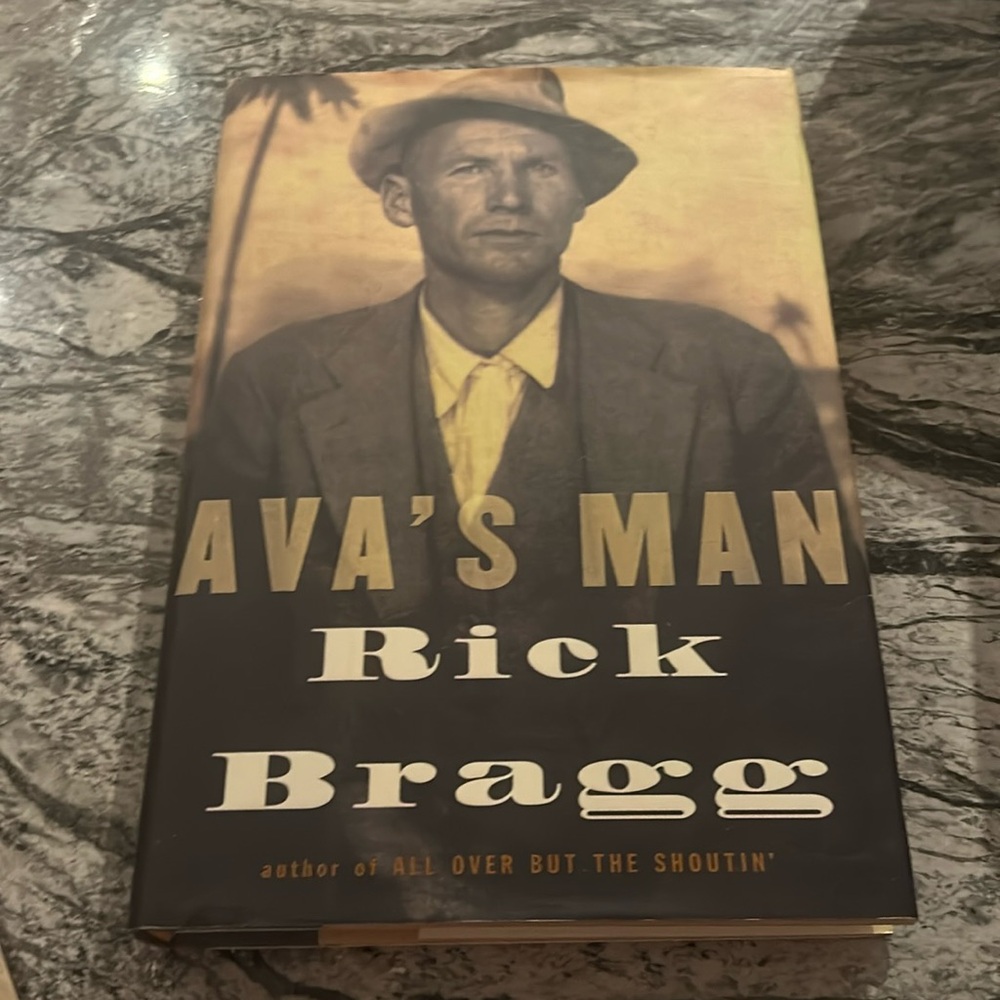 AVA’S MAN by Rick Bragg